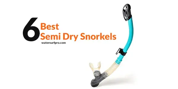 Best Semi Dry Snorkels